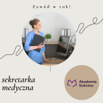 SEKRETARKA MEDYCZNA- KURS ROCZNY!