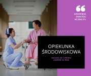 OPIEKUNKA ŚRODOWISKOWA - nauka za darmo!