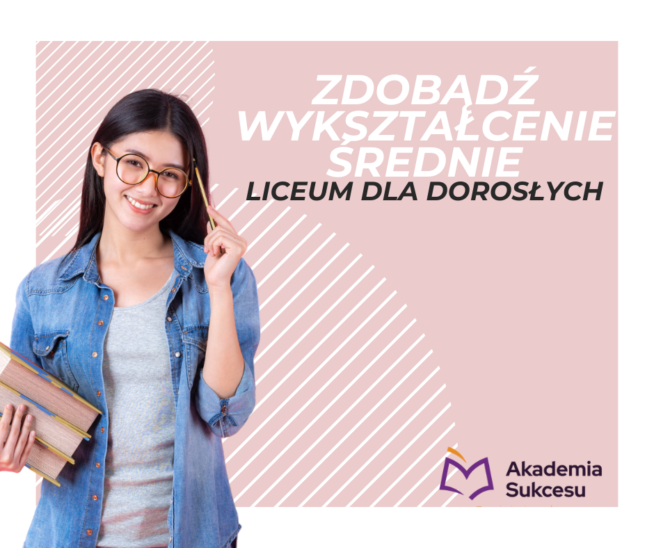 LICEUM DLA DOROSŁYCH w Akademia Sukcesu Suwałki - zdjęcie 1