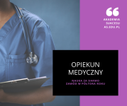 OPIEKUN MEDYCZNY- BEZPŁATNY KIERUNEK!