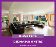 DEKORATOR WNĘTRZ- CERTYFIKOWANY KURS ROCZNY!